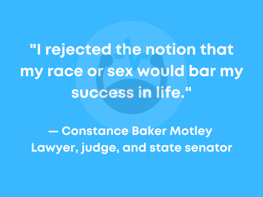 Constance Baker Motley Quote; female lawyer