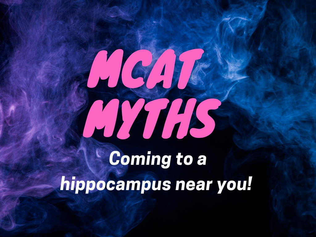 MCAT myths written in smoke